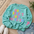 Not Perfect, Just Forgiven Crewneck