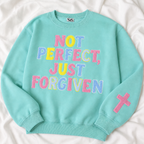 Not Perfect, Just Forgiven Crewneck
