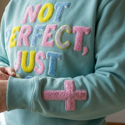 Not Perfect, Just Forgiven Aqua Crewneck