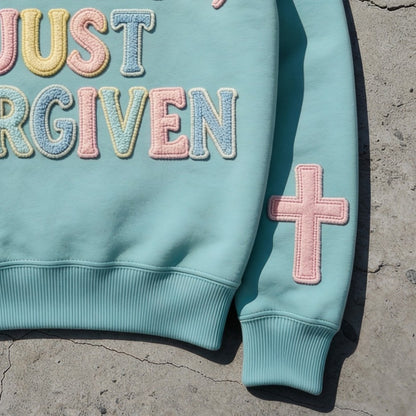 Not Perfect, Just Forgiven Aqua Crewneck Sweatshirt